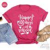 Teacher T Shirt, Happy 100 Days Of School Shirt, Back To School TShirt, Kindergarten Shirts, Schooling Shirt, Gift For Student, Teacher Gift - 6.jpg