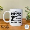 MR-2962023165142-if-pap-pap-cant-fix-it-no-one-can-coffee-mug-pap-pap-mug-all-white.jpg