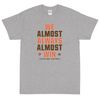 We Almost Always Almost Win - Funny Cleveland Browns light-colored tee - Sizes up to 5XL - Short Sleeve T-Shirt - 3.jpg