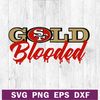 San francisco 49ers gold blooded SVG.jpg