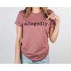 MR-17202392156-allegedly-shirt-lawyer-shirt-law-school-graduate-gift-law-image-1.jpg