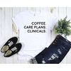 MR-17202392446-coffee-care-plans-clinicals-shirt-nurse-shirt-nurse-gift-image-1.jpg