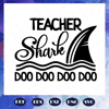 Teacher-shark-doo-doo-doo-svg-BS28072020.jpg