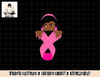 African American Breast Cancer Awareness Black Women Gift T-Shirt copy.jpg