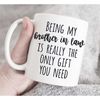 MR-47202303022-being-my-brother-in-law-is-really-the-only-gift-you-need-mug-image-1.jpg