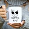 MR-47202325340-dont-stress-meow-mug-cat-mug-meow-mug-funny-cat-mug-image-1.jpg