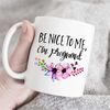 MR-47202341421-be-nice-to-me-im-pregnant-mug-baby-shower-gift-image-1.jpg