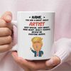 MR-672023173712-personalized-gift-for-artist-artist-trump-funny-gift-artist-image-1.jpg