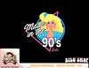 Barbie - Made In the 90 s png, sublimation copy.jpg