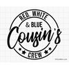 MR-117202355435-red-white-and-blue-cousins-crew-svg-4th-of-july-svg-red-image-1.jpg