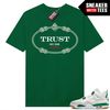 MR-117202319752-pine-green-4s-to-match-sneaker-match-tees-green-trust-no-image-1.jpg