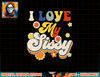 I Love My Sissy Sisterly Love Brother Sister Day Big Sis png, sublimation copy.jpg