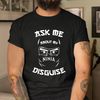 Ask Me About My Ninja Disguise Essential Vintage T-shirt, Shirt For Men Women, Graphic Design