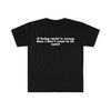 If Being Racist is Wrong Then I Don't Want to be Racist Funny Meme T Shirt - 1.jpg