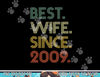 14th 14 Years Wedding Anniversary Best Wife Since 2009 png, sublimation copy.jpg