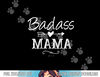 Badass Mama, Christmas Gift Strong as a Mother Funny Mom png, sublimation copy.jpg