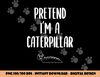 Caterpillar Halloween Costume Outfit Men Women Toddler 2020 png, sublimation copy.jpg