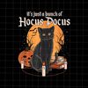 It's Just A Bunch Of halloween Png, Cat Witch Halloween Png, Black Cat Halloween Png, Quote Halloween Png, Witch Halloween Png - 1.jpg