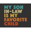 MR-1872023143732-my-son-in-law-is-my-favorite-child-svg-funny-son-svg-gift-image-1.jpg