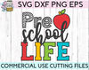 Preschool Life svg eps dxf png cutting files for silhouette cameo cricut, Funny School, Cute Back to School, Teacher, Kids, First Day - 2.jpg