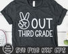 Peace Out 3rd Grade Svg, Last Day of School, Third Grade Svg, Kids End of School, Boy Graduation Shirt, Digital Download Png, Dxf, Eps Files - 1.jpg