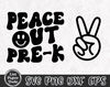 Peace Out Pre-k SVG PNG, Pre k Graduation Shirt SVG, Last Day of School Svg, End of School, Preschool, Digital Download Png, Dxf, Eps Files - 3.jpg