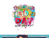 Field Day 2023 Let The Games Begin Kids Teachers  png, sublimation copy.jpg