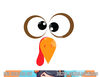 Funny Turkey Family Thanksgiving Turkey Face Friendsgiving png, sublimation copy.jpg