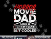 Halloween Horror Movie Quote for your Horror Movie Dad png,sublimation copy.jpg