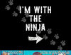 I m With The Ninja Costume Halloween Matching Couple png, sublimation copy.jpg