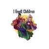 I Smell Children PNG, Sanderson Sister png, Hocus Pocus Png, Commercial Use, Silhouette, Cricut, Digital, Hocus Pocus Shirt - 1.jpg