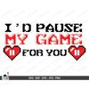 MR-2572023152237-pause-my-game-for-you-videogame-valentine-svg-clip-art-cut-image-1.jpg
