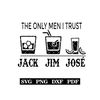 MR-2572023162439-the-only-men-i-trust-jack-jim-jose-bartender-bar-sign-image-1.jpg