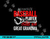 Baseball Great Grandma png, sublimation - My Favorite Player Calls Me png, sublimation copy.jpg