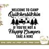 MR-2772023144921-welcome-to-camp-quitcherbitchin-camping-svg-take-a-hike-svg-image-1.jpg