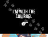 I'm With The Squirrel Halloween Costume Party Matching png,sublimation copy.jpg