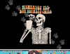 Mentally Ill But Totally Chill Halloween Groovy Skeleton png,sublimation copy.jpg