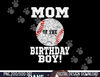Mom of the Birthday Boy Baseball Lover Vintage Retro png, sublimation copy.jpg