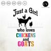 MR-3172023984-just-a-girl-who-love-chickens-and-goats-funny-goat-lover-image-1.jpg