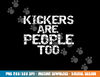 Funny High School Football Game Day Kickers are People Too png, sublimation copy.jpg