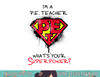 P.E Teacher Superpower. American PE Physical Education Coach  png, sublimation copy.jpg