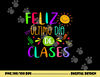 Happy Last Day Of School In Spanish Spanish Teacher  png, sublimation copy.jpg