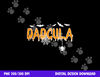Dadcula Daddy Matching Family Halloween Costume Dad Men  png,sublimation copy.jpg