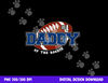 Daddy of Rookie Year 1st Birthday Football Theme Matching png, sublimation copy.jpg