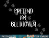 Pretend I m Beethoven Costume Funny Music Halloween Party png, sublimation copy.jpg