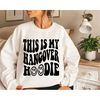 MR-3820231416-this-is-my-hangover-hoodie-svg-adult-humor-svg-funny-quote-image-1.jpg
