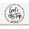 MR-3820239149-girls-trip-2023-svgapparently-we-are-trouble-when-we-are-image-1.jpg