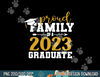Proud Family Graduate 2023 Graduation Gifts Senior 2023  png, sublimation copy.jpg