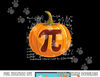 Pumpkin Pie Math Shirt Funny Halloween Thanksgiving Pi Day png, sublimation copy.jpg