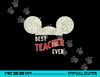 Disney Mickey Mouse Best Teacher Ever  png, sublimation copy.jpg
